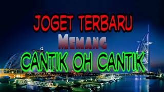 Joget cantik oh cantik 👍👍👍 - lagu joget terbaru