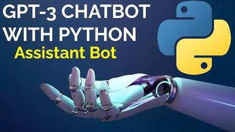 OpenAI GPT-3 Chatbot with Python | GPT-3 Assistant Bot | OpenAI