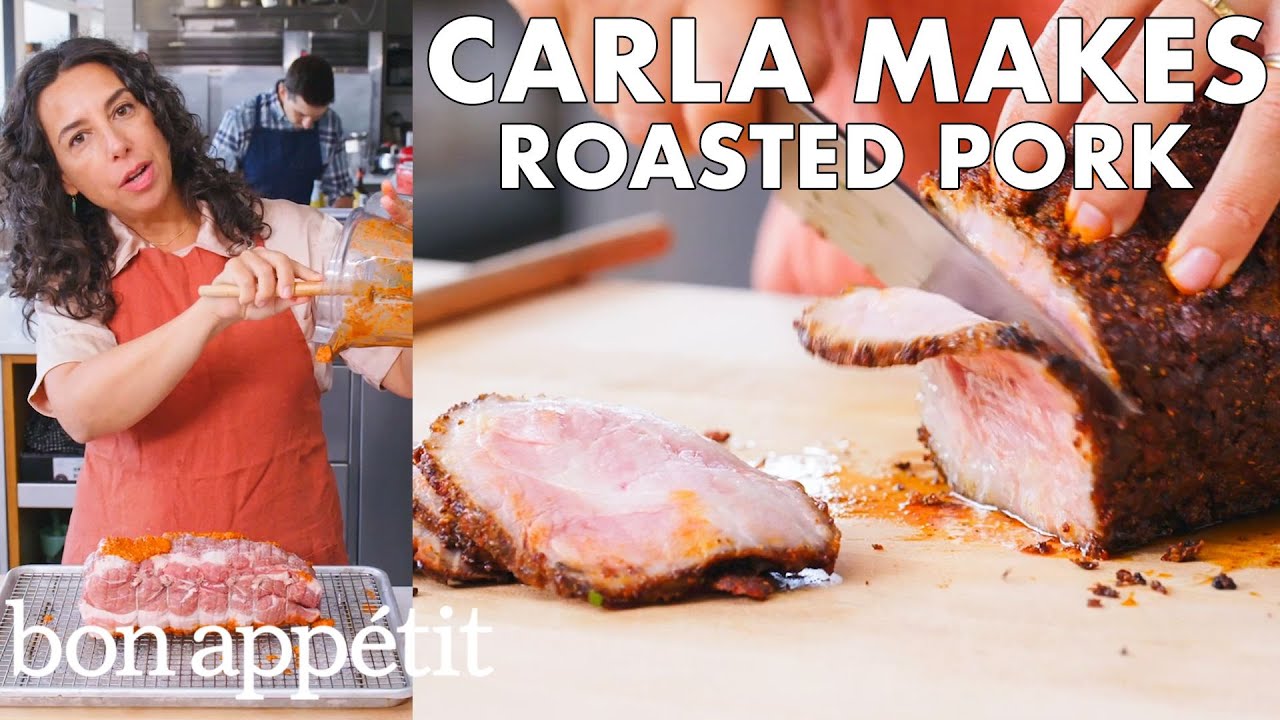 Carla Makes Roasted Pork   From the Test Kitchen   Bon Apptit