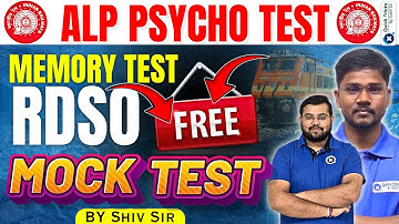 Railway ALP PSYCHO TEST | RDSO Memory Test |🆓FREE NEW 🔥MOCK TEST | ALP PSYCHO EXAM  | By Shiv sir