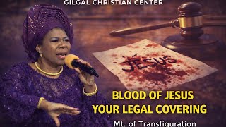 Blood of Jesus your Legal covering (Mt. of Transfiguration Ep. 153) Gilgal Center