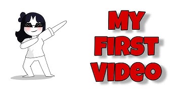 MY FIRST VIDEO