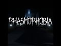 [Phasmophobia] Doing some final contracts for the season