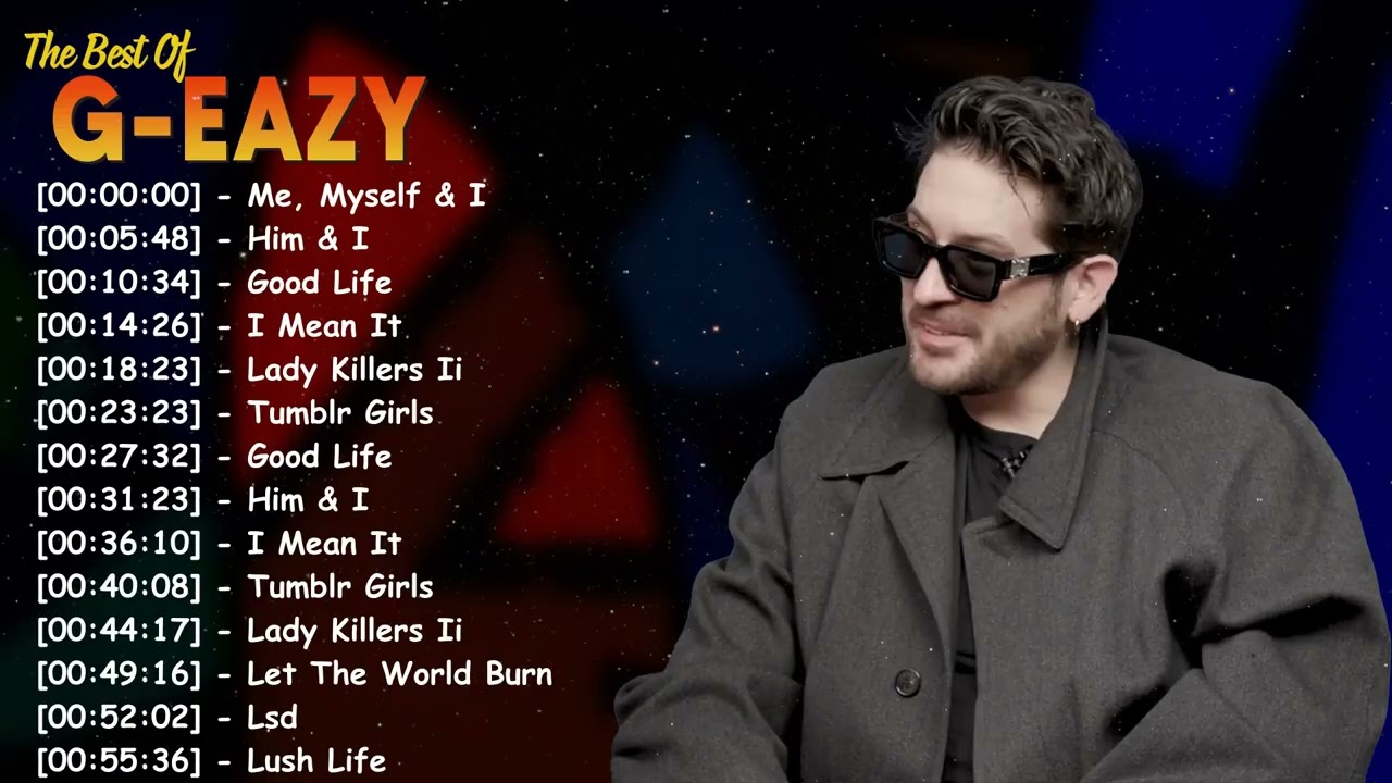 G-Eazy – Best Songs Playlist 2026 | Hip Hop Hits