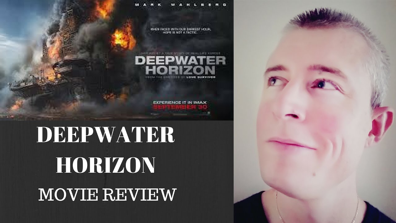 Deepwater Horizon Movie Review YouTube