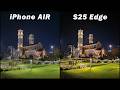 iPhone Air vs Samsung Galaxy S25 Edge Camera Test