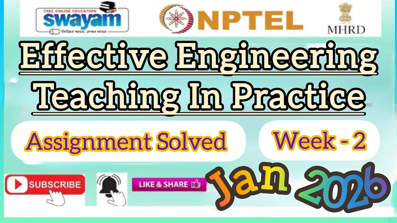 Effective Engineering Teaching In Practice Week 2 Assignment answer# ...