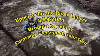 River report Upper Colorado 5/29/2024