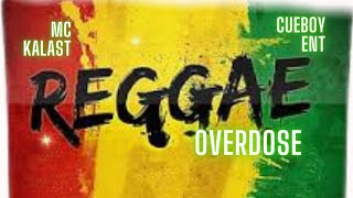 REGGEA OVERDOSE