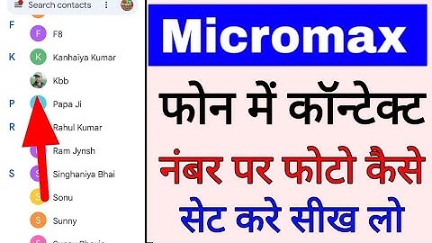 how to set photo on contact number micromax।micromax mobile me contact number par photo kaise lagaye