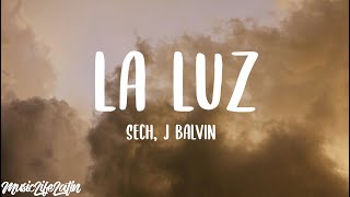 Sech - La Luz ft. J Balvin (Lyrics/Letra) "Tú dale lento"