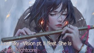 Lost Sky - Vision pt. II (feat. She Is Jules) [Nightcore] Resimi