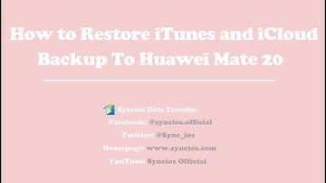 How to Restore iTunes and iCloud Backup to Huawei Mate 20
