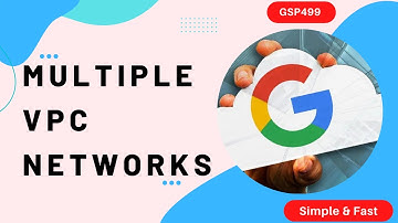 Multiple VPC Networks [GSP211] | Google Cloud Ready Facilitator Program