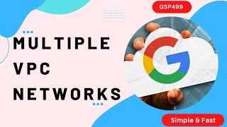 Multiple VPC Networks [GSP211] | Google Cloud Ready Facilitator Program