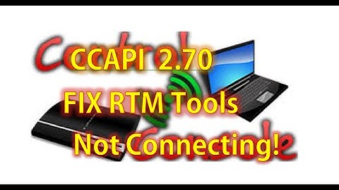 How to Fix CCAPI 2.70 RTM Tools Not Connecting Tutorial!