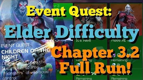 MCOC - Event Quest: Children of the Night - Elder Difficulty - Chapter 3.2 - Full Run!!