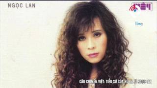 Tại Sai Tôi Mê Ngọc Lan