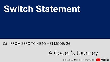 C# - From Zero to Hero #26 - Switch Statement