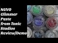 NUVO Glimmer Paste from Tonic Studios