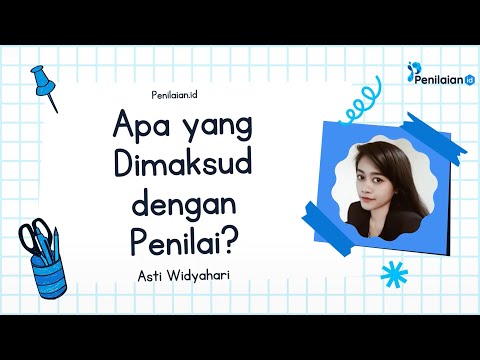 Video: Apa yang dimaksud dengan penilai?