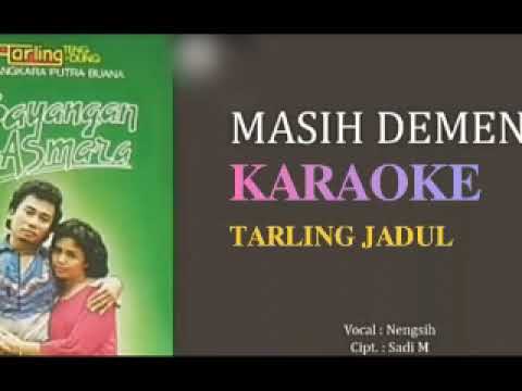 MASIH DEMEN KARAOKE TARLING LAWAS VOC:NENGSIH S