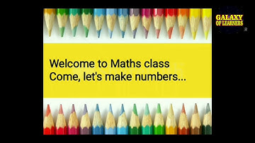 Mathematics Lesson-Come,lets make numbers | Maharashtra Board| Grade -2