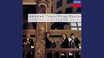 Brahms: String Quartet No. 1 in C minor, Op. 51 No. 1 - 3. Allegretto molto moderato e comodo -...