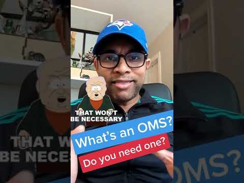 What’s an OMS? Do you need one?