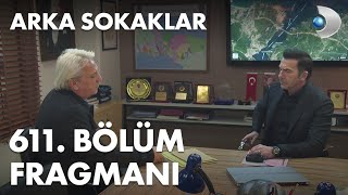 Arka Sokaklar 611 Bölüm Fragmanı