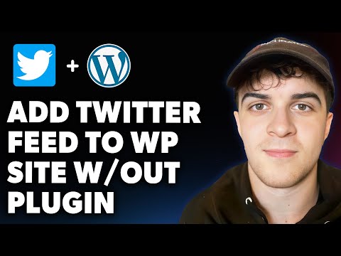 How to Add a Twitter Feed to Wordpress Site Without a Plugin (Full 2025 Guide)