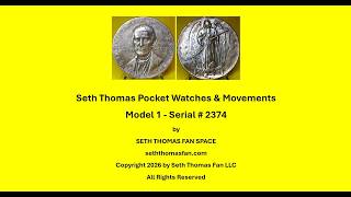 Seth Thomas Pocket Watch Model 1 Ser# 2374
