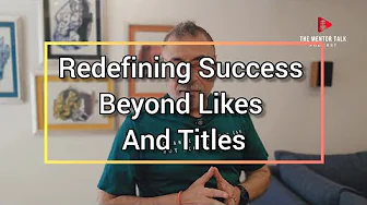 Redefining Success Beyond Likes and Titles