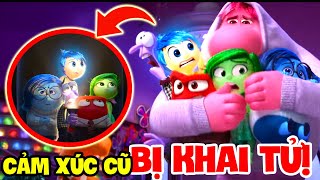 CẢM XÚC TIÊU CỰC NẮM QUYỀN | PHÂN TÍCH TRAILER INSIDE OUT 2