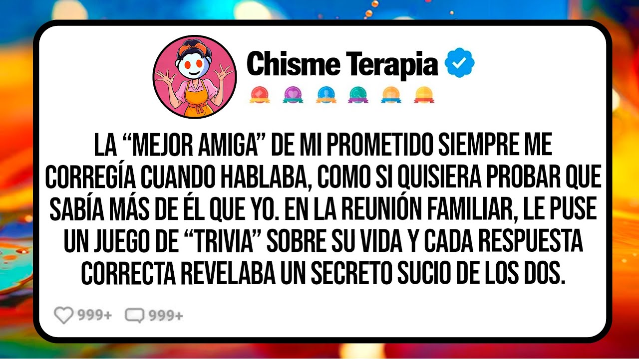 La “Mejor Amiga” De Mi Prometido Siempre Me Corregía Cuando Hablaba, Como Si Quisiera Probar Que...