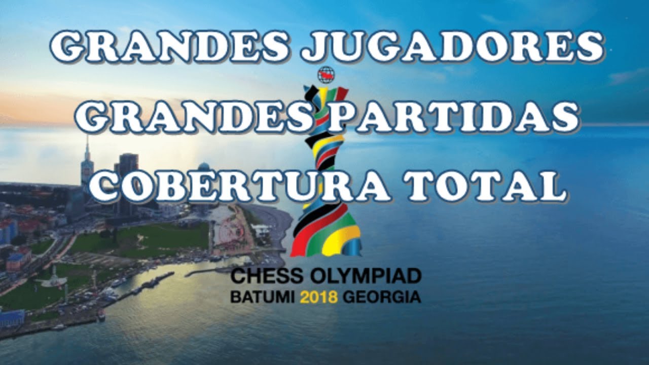 partidas inmortales ajedrez youtube ¡Comenzo la Olimpiada de Ajedrez Batumi 2018! | ¡Puros Cracks!
