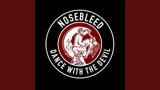 Video thumbnail of "Nosebleed - Live Die"