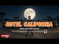 Eagles Hotel California Afro Soul Epic Cover