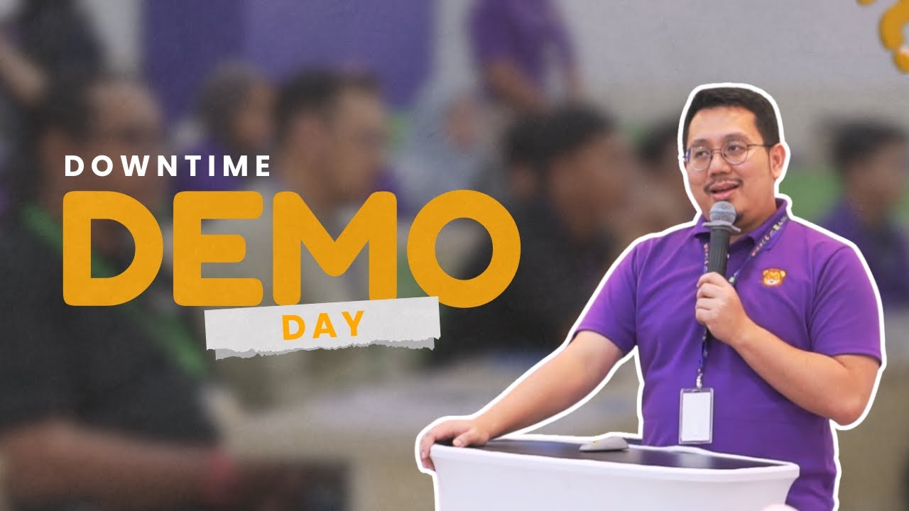 DOWNTIME DEMO DAY