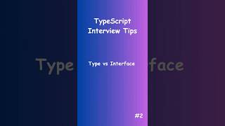 Mastering TypeScript: Unraveling the Type vs Interface Mystery for Interviews!