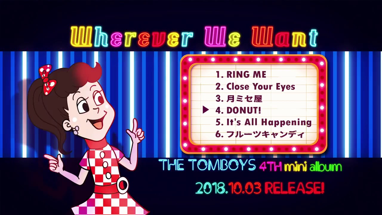 THE TOMBOYS 【SHORT VIDEO】-Wherever We Want-