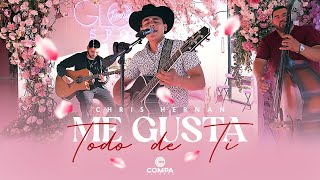 Chris Hernan - Me Gusta Todo De Ti [Video Musical]