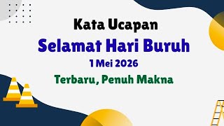 UCAPAN SELAMAT HARI BURUH 2026 || UCAPAN HARI BURUH 2026
