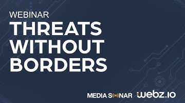 Webz.io - Threats Without Borders