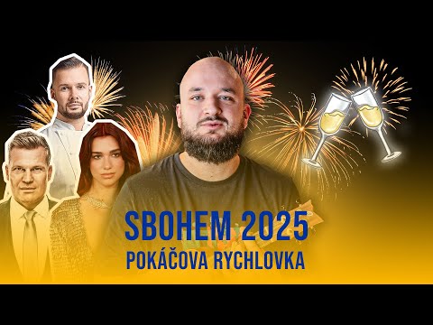 Sbohem 2025 | POKÁČOVA RYCHLOVKA