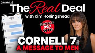 A Message to Men About the Cornell 7 Case | The Real Deal with Kim Hollingshead