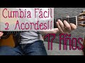 Cumbia Facil de 2 Acordes - 17 Años (Tutorial Guitarra) Angeles Azules