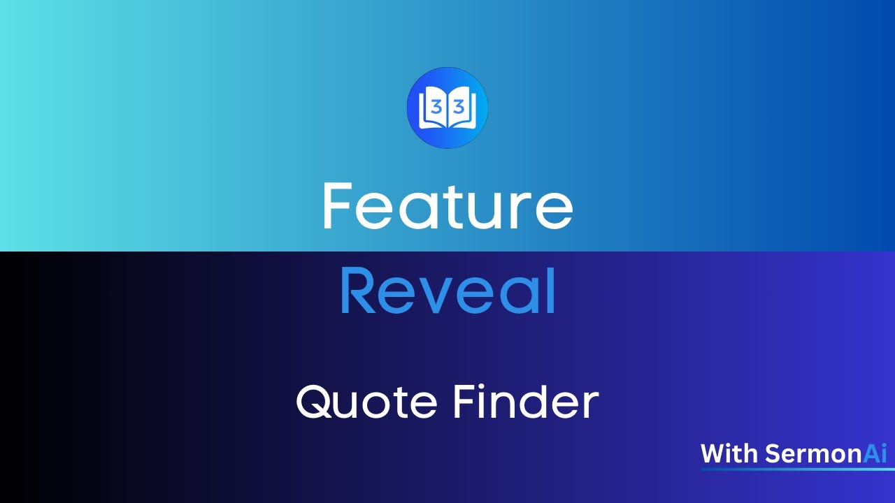 SermonAi Features: Quote Finder