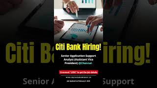 Citi is hiring AVP - App Support in Chennai! 8+ yrs exp? Apply now for a global banking career! 🏦