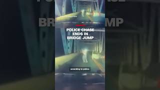 CAUGHT ON CAMERA: Man jumps off Missouri bridge to evade police